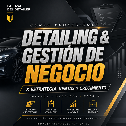 Curso Profesional de Detailing & Gestión de Negocio
